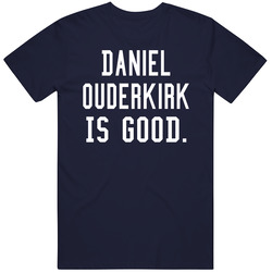 Daniel Ouderkirk Is Good Men’s 100% Cotton Navy Blue T Shirt