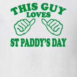 This Guy Loves St Paddy's Day Funny T Shirt