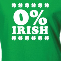 0% Irish Funny St Patrick's Day Paddy's T Shirt