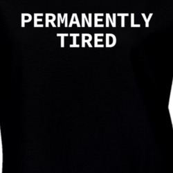 Permanently Tired Funny Sleeping Tumblr T Shirt