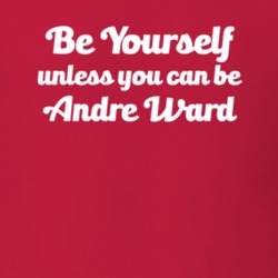 Be Yourself Unless You Can Be Andre Ward Boxing T Shirt