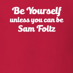 Be Yourself Unless You Can Be Sam Foltz Nebraska Football T Shirt