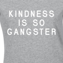 Kindness is So Gangster Cute Funny Positive Tank Top T Shirt