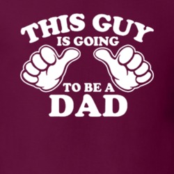 This Guy Is Going To Be a Dad Cute Gift Father Pregnant Idea T Shirt