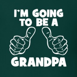 I'm Going To Be A Grandpa Family Grandparent Gift Pregnant T Shirt