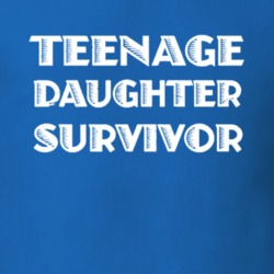 Teenage Daughter Survivor Funny Dad Father's Day Gift Idea Family T Sh