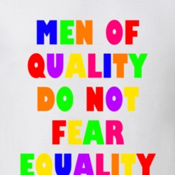 Men of Quality Do Not Fear Equality Women's March Feminist Equality T 