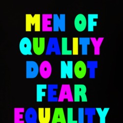 Men of Quality Do Not Fear Equality Women's March Feminist Equality T 