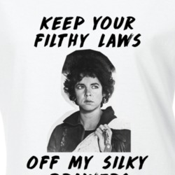 Keep Your Filthy Laws Off My Silky Drawers Rizzo Women's March Feminis