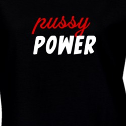 Pussy Power Women's March Feminist Equality T Shirt