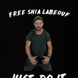 Free Shia LaBeouf Just Do It Anti-Trump Actor Protest T Shirt