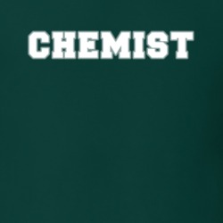 Chemist Chemistry Science Job Occupation Gift Idea T Shirt