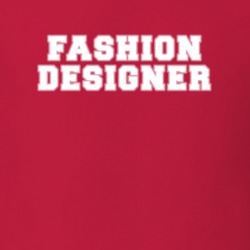 Fashion Designer Job Occupation Gift Idea T Shirt