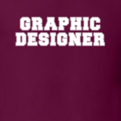 Graphic Designer Art Design Job Occupation Gift Idea T Shirt