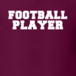 Football Player Sports Athlete Job Occupation Gift Idea T Shirt