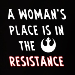 A Woman's Place is in The Resistance Carrie Fisher Leia Women's March 