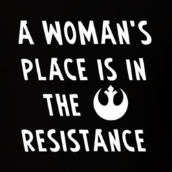 A Woman's Place is in The Resistance Carrie Fisher Leia Women's March 