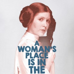 Carrie Fisher Leia Women's March A Woman's Place is in The Resistance 