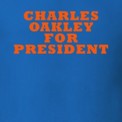 Charles Oakley For President Knicks Basketball Fan Lebron T Shirt
