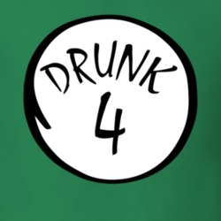 Drunk 4 Drinking St Patrick's Paddy's Day Funny Team T Shirt