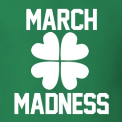 March Madness Basketball St Patrick's Paddy's Patty's Day T Shirt