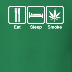 Eat Sleep Smoke 420 Weed Stoner Legalize Pot Leaf Gift T Shirt