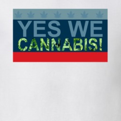 Yes We Cannabis Go Green 420 Weed Stoner Marijuana Legalize Pot Leaf G