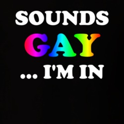 Sounds Gay I'm In Pride Lgbtq Community T Shirt