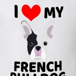 I Love My French Bulldog Frenchie Dog Owner Gift T Shirt
