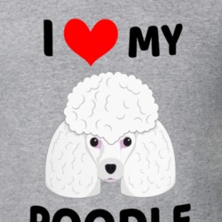 I Love My Poodle Dog Owner Gift T Shirt