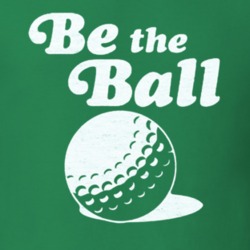 Be The Ball Caddyshack Movie Replica T Shirt