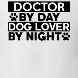 Doctor By Day Dog Lover By Night Funny T Shirt