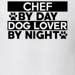 Chef By Day Dog Lover By Night Funny T Shirt