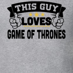 This Guy Loves Game Of Thrones Tv Gift T Shirt