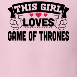 This Girl Loves Game Of Thrones Tv Gift T Shirt