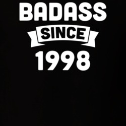 Badass Since 1998 Birthday Gift Funny T Shirt