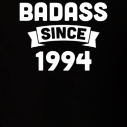 Badass Since 1994 Birthday Gift Funny T Shirt
