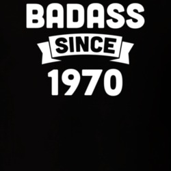 Badass Since 1970 Birthday Gift Funny T Shirt