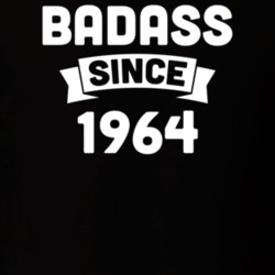 Badass Since 1964 Birthday Gift Funny T Shirt