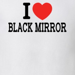I Love Black Mirror Fan Tv Netflix T Shirt