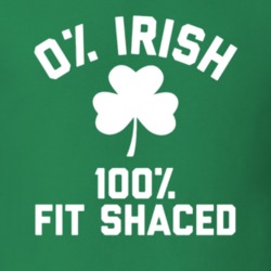 0% Irish 100% Fit Shaced Funny St Patrick's Paddy's Patty's T Shirt