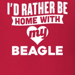 I'd Rather Be Home With My Beagle Dog Lover Gift Funny Pet T Shirt