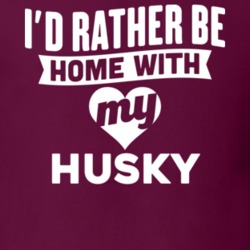 I'd Rather Be Home With My Husky Dog Lover Gift Funny Pet T Shirt