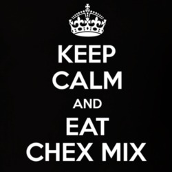 Keep Calm And Eat Chex Mix Funny Food Snack Gift Idea T Shirt
