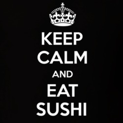 Keep Calm And Eat Sushi Funny Food Snack Gift Idea T Shirt