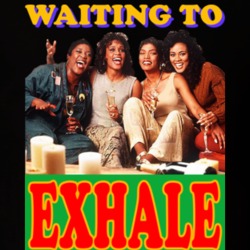 Still Waiting To Exhale Movie Poster 90s Classic Retro Gift T Shirt