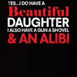 Yes I Do Have A Beautiful Daughter Dad Funny Father's Day Gift T Shirt