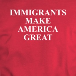 Immigrants Make America Great T Shirt