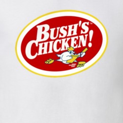 Bush's Chicken Food Restaurant Gift T Shirt