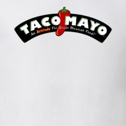 Taco Mayo Mexican Grill Food Gift T Shirt
